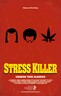 Stress Killer Plakat